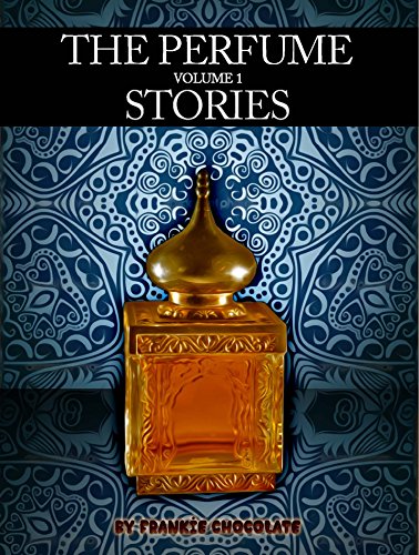 The Perfume Stories Volume 1 (English Edition)