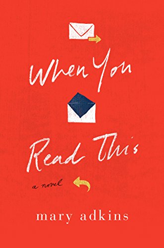 When You Read This: A Novel (English Edition)