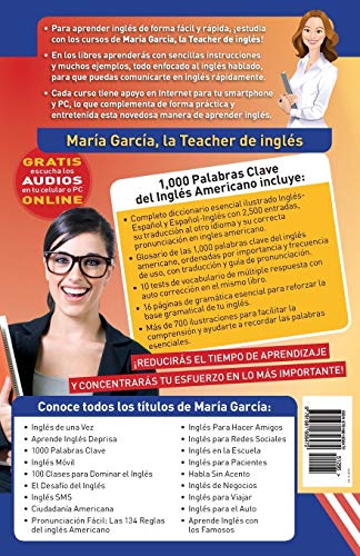 1,000 Palabras Clave en Inglés Americano: El primer Audio Diccionario para aprender el inglés que más se usa en Estados Unidos. Ordenadas por ... Volume 6 (María García, Tu Guía Latina)