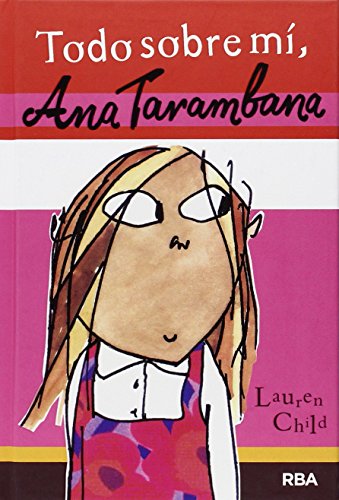 Ana Tarambana: Todo sobre mí (FICCIÓN KIDS)