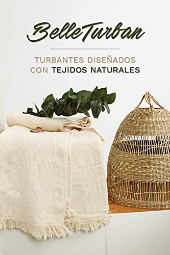 Belle Turban, Turbante para Mujer, Modelo C-Bora, Color Kaki V, Talla única, Elegante Gorro Oncológico, Hecho con Algodón Orgánico, Suave y Transpirable, No Irrita, Fabricado en España
