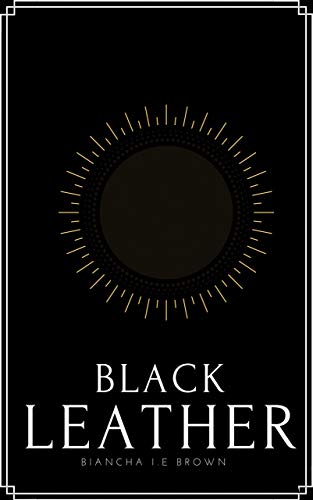 BLACK LEATHER (English Edition)