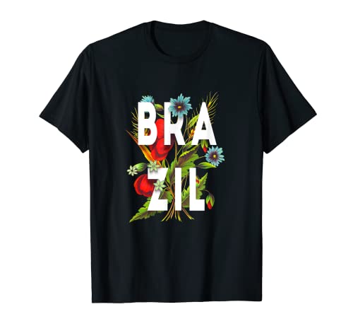 Brasil Flores Brasil Flores Brasil Floral Camiseta