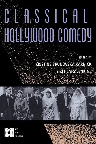Classical Hollywood Comedy (AFI Film Readers)