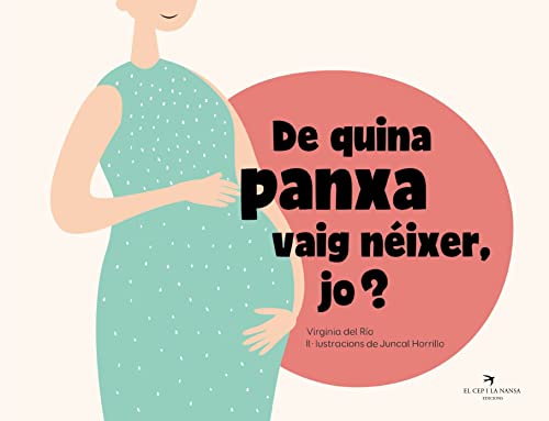 De quina panxa vaig néixer, jo? (Tresors)