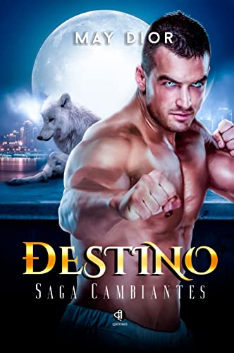 Destino: Saga cambiantes III