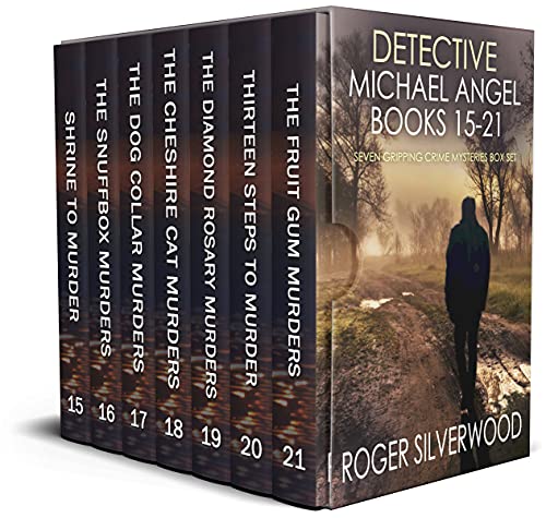 DETECTIVE MICHAEL ANGEL BOOKS 15-21 seven gripping crime mysteries box set (Brilliant crime mystery box sets Book 3) (English Edition)