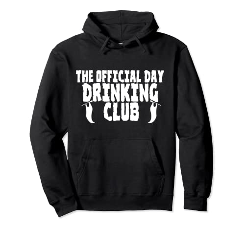 El Día Oficial Beber Club Alcohólico Alcohólico Amante Sudadera con Capucha