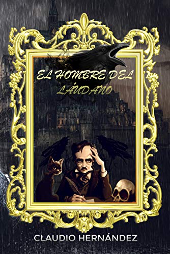 El hombre del láudano: (FICCIÓN HISTÓRICA, SUSPENSE E INTRIGA)