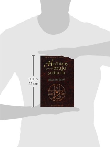 Hechizos para la bruja solitaria (MAGIA Y OCULTISMO)