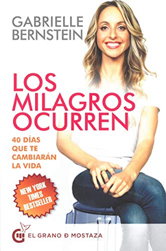 Los milagros ocurren. 40 días que te cambiarán la vida: 40 Dias Que Te Cambiaran La Vida