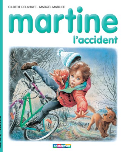 Martine: l'accident (French Edition)