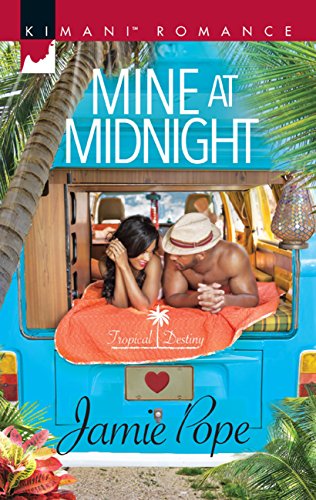 Mine At Midnight (Tropical Destiny, Book 3) (English Edition)