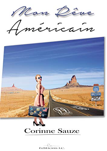 Mon rêve américain (French Edition)