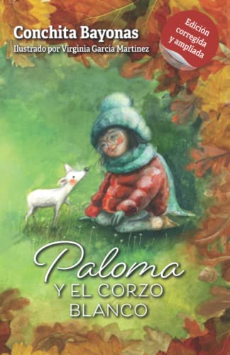 Paloma y el corzo blanco: Edición corregida y ampliada