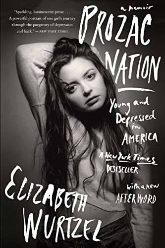 Prozac Nation: Young and Depressed in America (English Edition)