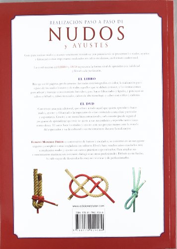 REALIZACIÓN PASO A PASO DE NUDOS Y AYUSTES. LIBRO Y DVD (Nautica (tutor))