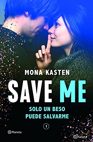 Save Me (Serie Save 1) (Planeta Internacional)