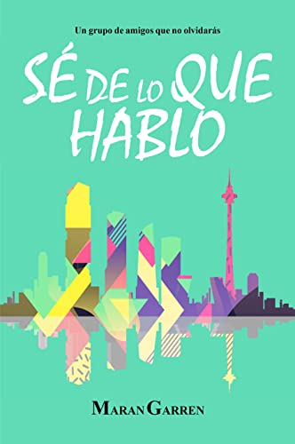 Sé de lo que hablo (Trilogía Palabras 2)