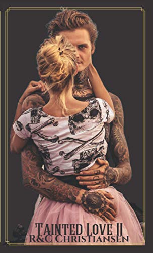 Tainted Love 2 (Standard Edition Paperback) (The Tainted Love Trilogy- (A friends to lovers dark romance))