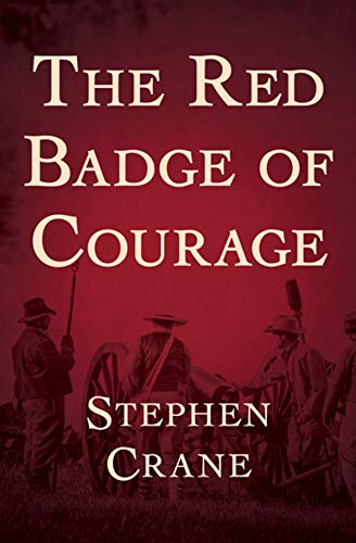 The Red Badge of Courage : illustrated (English Edition)