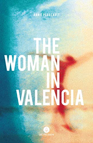 The Woman in Valencia (English Edition)