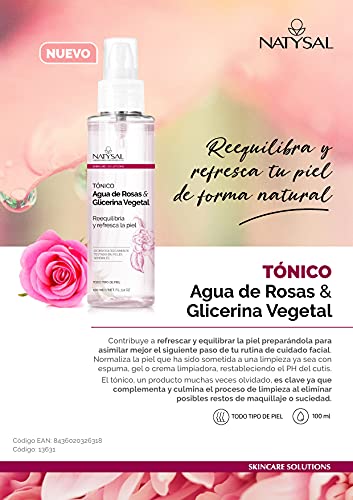Tónico Agua de Rosas & Glicerina Vegetal 100 ml. Natysal. Limpieza y cuidado facial