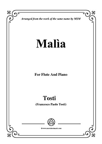 Tosti-Malìa,for Flute and Piano (Italian Edition)