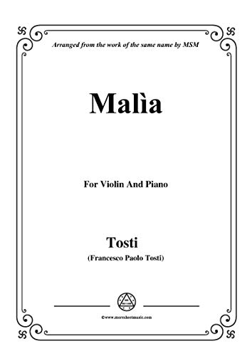 Tosti-Malìa,for Violin and Piano (Italian Edition)