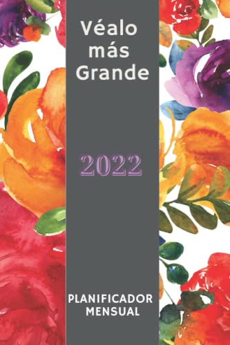 Véalo más grande 2022 Planificador mensual: Enero de 2022 a diciembre de 2023 | 24 meses con vacaciones | Calendario Planificador mensual Organizador de horarios por un año | Cubierta floral