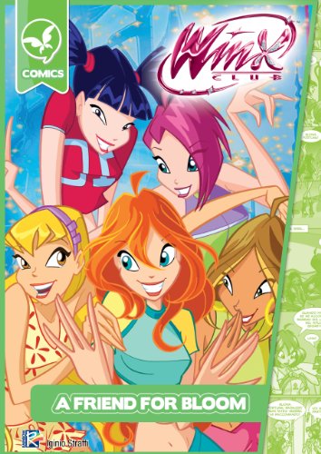 A Friend for Bloom (Winx Club) (Winx Comics) (English Edition)
