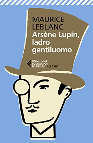 Arsène Lupin, ladro gentiluomo (Italian Edition)