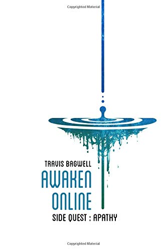 Awaken Online: Apathy: Volume 5