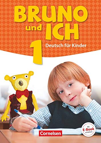 Bruno und ich 1 - Libro de curso + MP3: Schulerbuch 1 mit Audios online