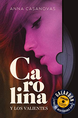 Carolina y los valientes (Grandes relatos)