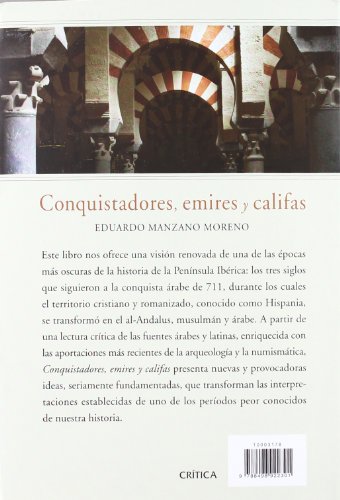 Conquistadores, emires y califas: Los omeyas y la formación de al-Andalus (Serie Mayor)