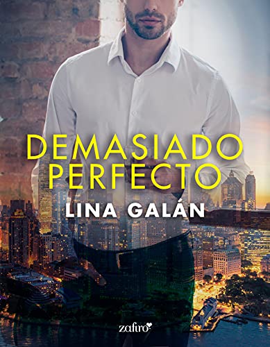 Demasiado perfecto (Erótica)