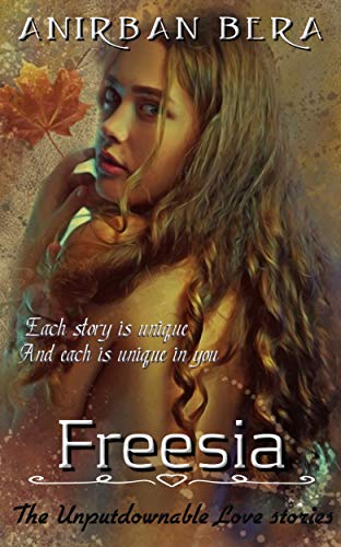 FREESIA: The Unputdownable Love Stories (English Edition)