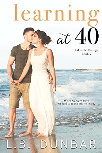 Learning at 40 (Lakeside Cottage Book 2) (English Edition)