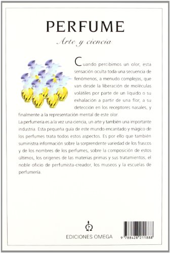 PERFUME. ARTE Y CIENCIA (TECNOLOGÍA-ARTES Y TECNICAS)