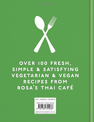 Rosa's Thai Cafe. The Vegetarian Cookbook