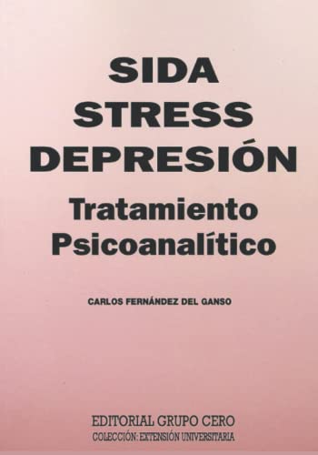 SIDA, Stress, Depresión: Tratamiento Psicoanalítico