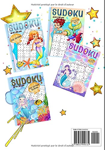 Sudoku de 6 à 10 ans 210 grilles étoilées: Activités jeux de réflexion pour 6, 7, 8, 9 et 10 ans • avec solutions • Sirène • 17,78 x 25,4 cm • un cadeau sympa