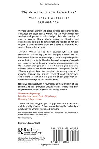 The Thin Woman: Feminism, Post-structuralism and the Social Psychology of Anorexia Nervosa (Women and Psychology)