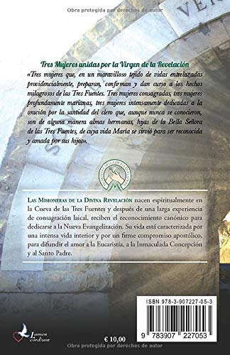 Tres Mujeres: unidas por la Virgen de la Revelación