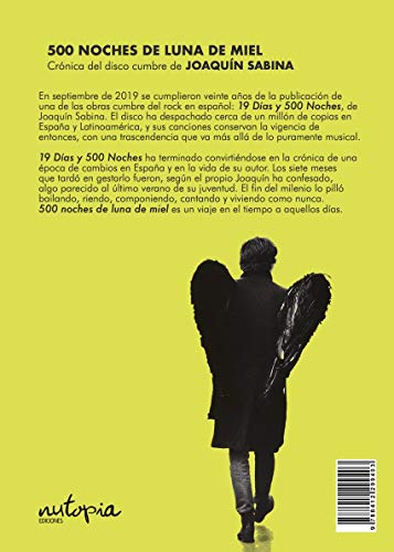 500 noches de luna de miel: Crónica del disco cumbre de Joaquín Sabina