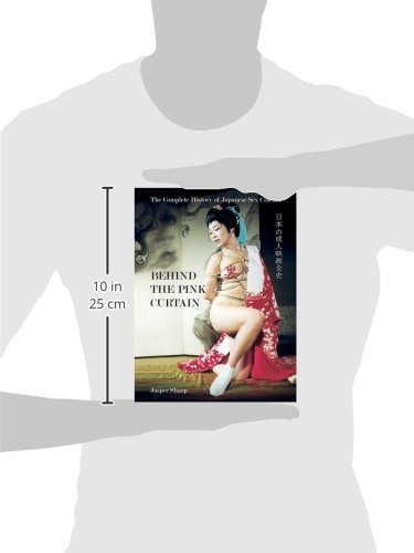 Behind The Pink Curtain: The Complete History of Japanese Sex Cinema