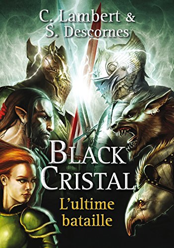 Black Cristal - tome 3 (Pocket Jeunesse t. 2335) (French Edition)