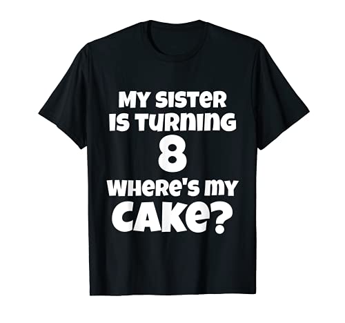 Camisa de 8º cumpleaños para hermanas que giran 8 años de edad Camiseta