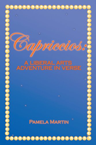 Capriccios: A Liberal Arts Adventure in Verse (English Edition)